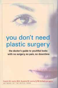 You Don't Need Plastic Surgery : The Doctor's Guide to Youthful Looks with No Surgery, No Pain, No Downtime