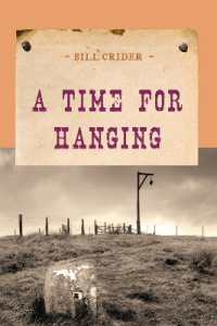 A Time for Hanging (An Evans Novel of the West)