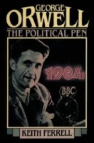George Orwell : The Political Pen