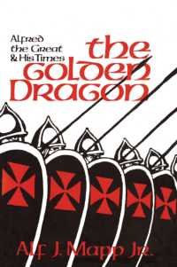 The Golden Dragon : Alfred the Great and His Times