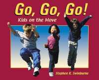 Go, Go, Go! : Kids on the Move