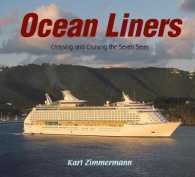 Ocean Liners : Crossing and Cruising the Seven Seas