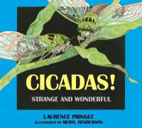 Cicadas! : Strange and Wonderful (Strange and Wonderful)