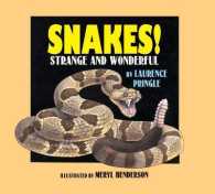 Snakes! (Strange & Wonderful)