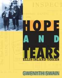 Hope and Tears : Ellis Island Voices
