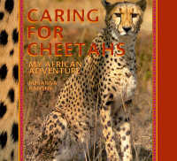 Caring for Cheetahs