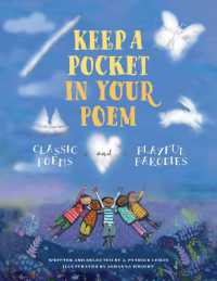 Keep a Pocket in Your Poem : Classic Poems and Playful Parodies