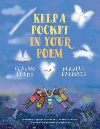 Keep a Pocket in Your Poem : Classic Poems and Playful Parodies