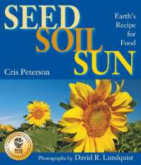 Seed, Soil, Sun : Earth's Recipe for Food