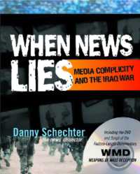 When News Lies : Media Complicity and the Iraq War
