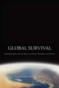 Global Survival : The Challenge and its Implications for Thinking and Acting