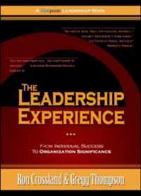 The Leadership Experience : From Individual Success to Organization Significance (Bluepoint Leadership Books)