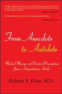 From Anecdote to Antidote : Medical Musings and Practical Prescriptions from a Humanitarian Healer
