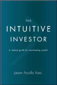 The Intuitive Investor : A radical guide for manifesting wealth