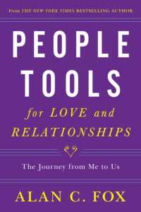 People Tools for Love and Relationships Volume 3 : The Journey from Me to Us (People Tools)