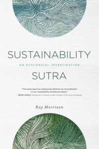 Sustainability Sutra : An Ecological Investigation -- Paperback / softback
