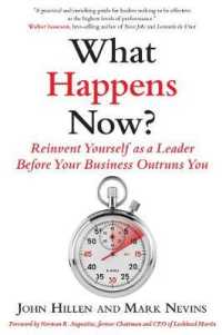 What Happens Now? : Reinvent Yourself as a Leader before Your Business Outruns You