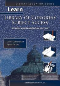 Learn Library of Congress Subject Access Second North American Edition (Library Education Series) （2ND）