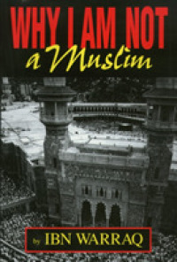 Why I Am Not a Muslim （Reprint）