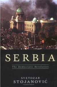 Serbia : The Democratic Revolution