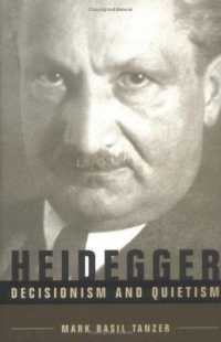 Heidegger : Decisionism and Quietism