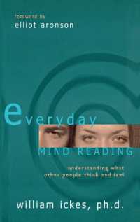 Everyday Mind Reading : Understanding What Other People Think and Feel