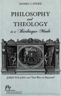 Philosophy and Theology in a Burlesque Mode : John Toland and the Way of Paradox