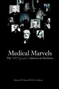 Medical Marvels : The 100 Greatest Advances in Medicine