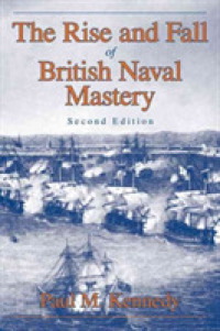 The Rise and Fall of British Naval Mastery （2ND）
