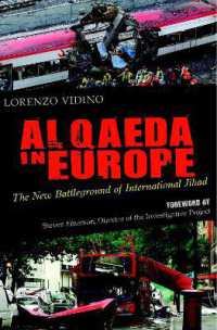 Al Qaeda in Europe : The New Battleground of International Jihad
