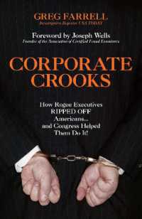 Corporate Crooks : How Rogue Executives Ripped Off Americans... and Congress Helped Them Do It!