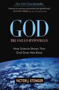 God: the Failed Hypothesis : How Science Shows That God Does Not Exist