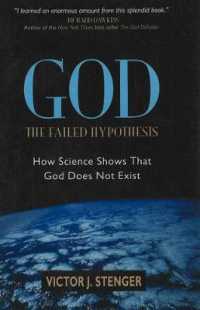 God: the Failed Hypothesis : How Science Shows That God Does Not Exist