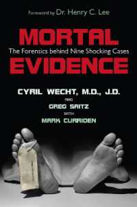 Mortal Evidence : The Forensics Behind Nine Shocking Cases