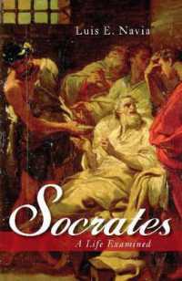 Socrates : A Life Examined