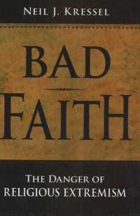 Bad Faith : The Danger of Religious Extremism