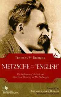 ニーチェと英米文化<br>Nietzsche and the English : The Influence of British and American Thinking on His Philosophy