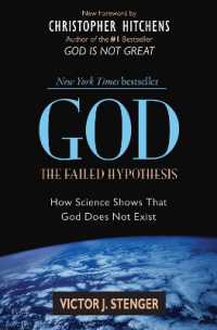 神：挫折した仮定<br>God: the Failed Hypothesis : How Science Shows That God Does Not Exist