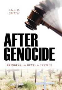 After Genocide : Bringing the Devil to Justice