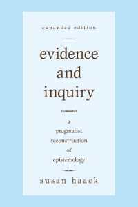 Evidence and Inquiry : A Pragmatist Reconstruction of Epistemology