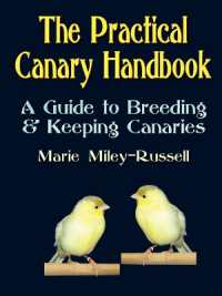 The Practical Canary Handbook : A Guide to Breeding & Keeping Canaries