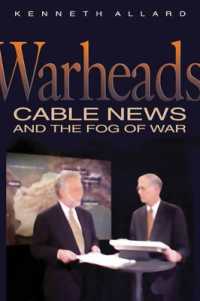 Warheads : Cable News and the Fog of War
