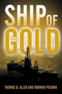 Ship of Gold : A Novel