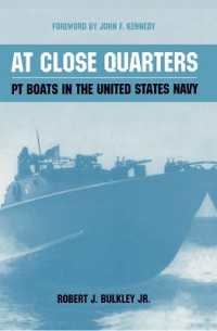 At Close Quarters : PT Boats in the United States Navy