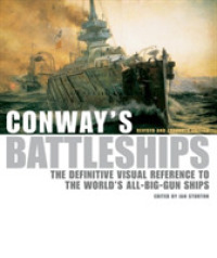 Conway's Battleships : The Definitive Visual Reference to the World's All-big-gun Ships （REV EXP）