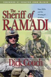 The Sheriff of Ramadi : Navy Seals and the Winning of Al-Anbar
