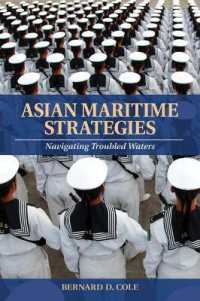Asian Maritime Strategies : Navigating Troubled Waters