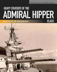 Heavy Cruisers of the Admiral Hipper Class (PB) : Admiral Hipper-Blücher-Prinz Eugen-Seydlitz-Lützow (Warships of the Kriegsmarine)