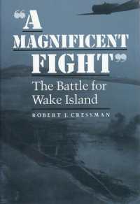 A Magnificent Fight : The Battle for Wake Island