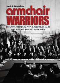 Armchair Warriors : Private Citizens, Popular Press and the Rise of American Power